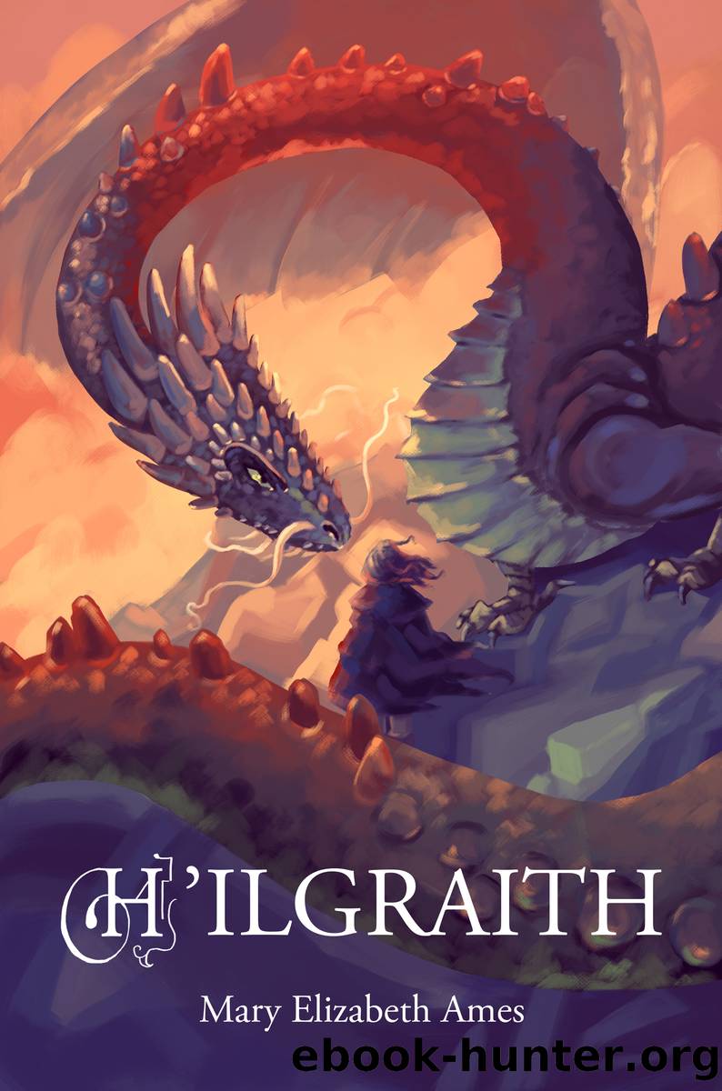 H'Ilgraith by Mary Elizabeth Ames