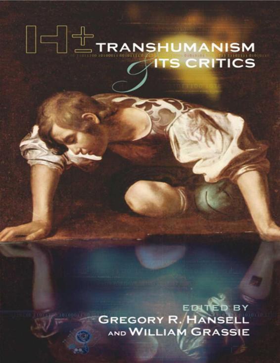 H+/-: Transhumanism and Its Critics