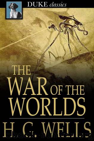 H. G. Wells (Duke Classics) by The War of the Worlds