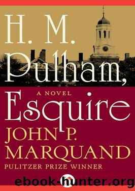 H. M. Pulham, Esquire (1941) by John P. Marquand