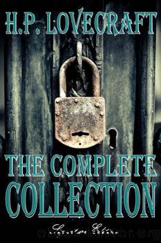 H. P. Lovecraft Collection by H.P. Lovecraft