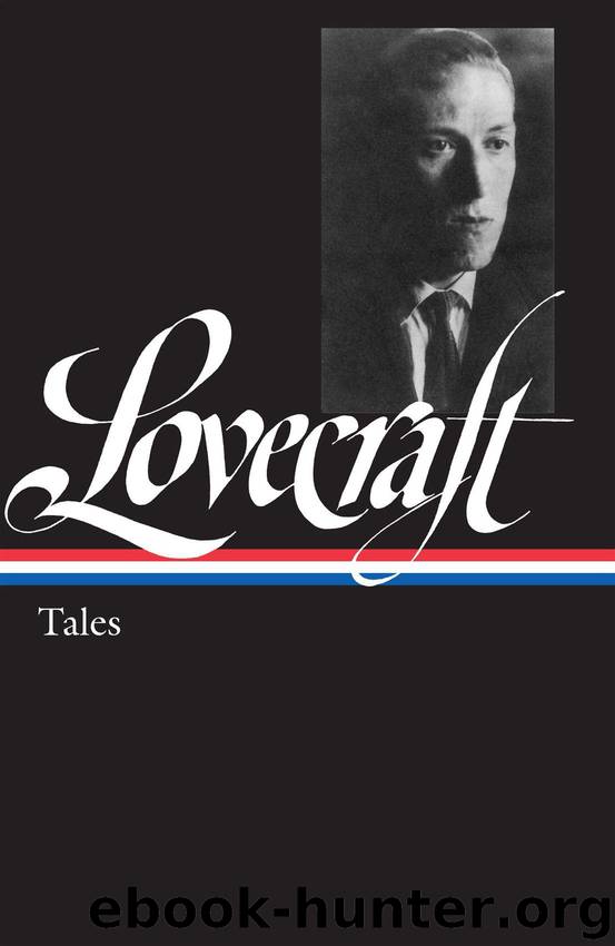 H. P. Lovecraft: Tales (The Library of America) by Lovecraft H. P