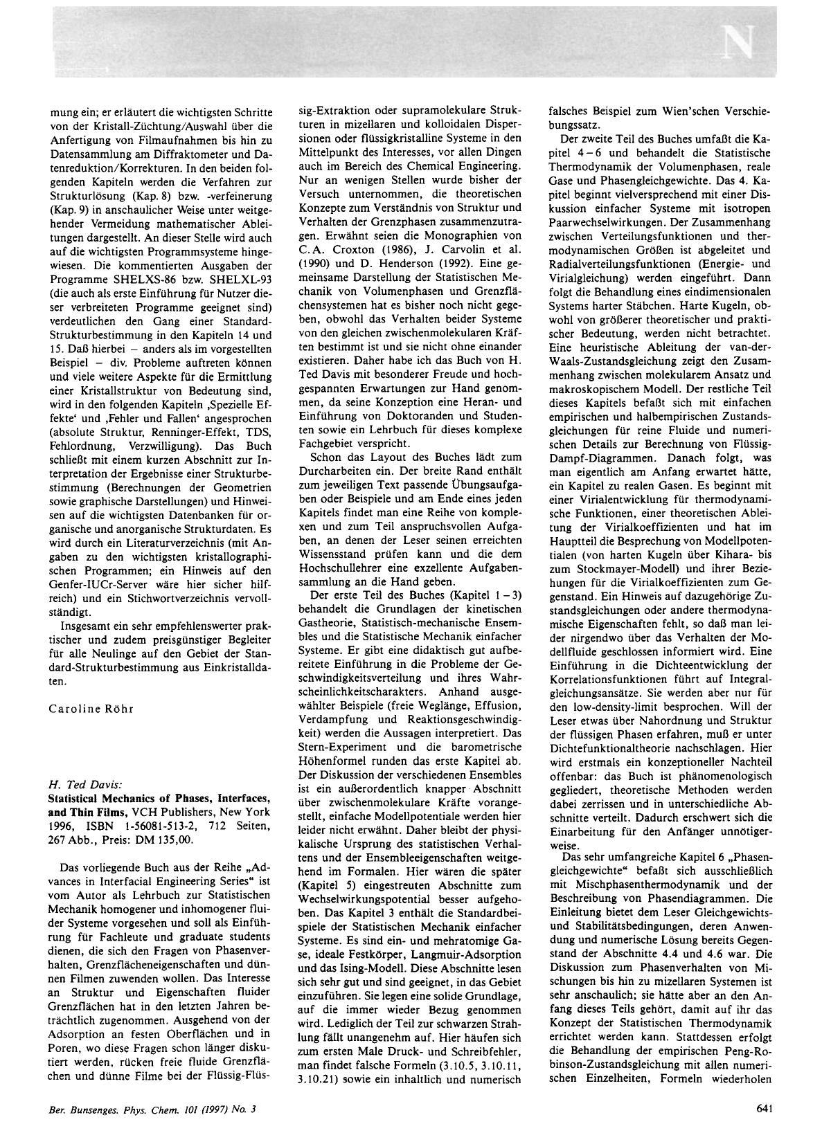 H. Ted Davis: Statistical mechanics of phases, interfaces, and thin films, VCH publishers, New York 1996, ISBN 1-56081-513-2, 712 Seiten, 267 Abb., Preis: DM 135,00 by Unknown