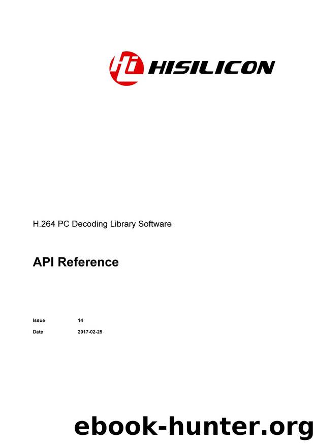 H.264 PC Decoding Library Software API Reference by Huawei