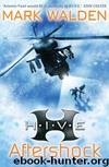 H.I.V.E. 7: Aftershock by Mark Walden