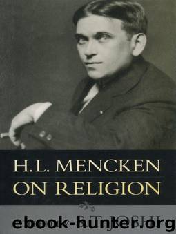 H.L. Mencken on Religion by H. L. Mencken