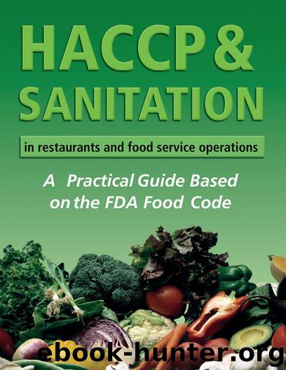 HACCP & Sanitation in Restaurants and Food Service Operations: A Practical Guide Based on the USDA Food Code by Lora Arduser & Douglas R Brown