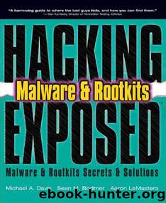 HACKING EXPOSED MALWARE AND ROOTKITS by Aaron LeMasters & Michael Davis & Sean Bodmer