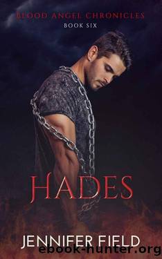 HADES (Blood Angel Chronicles Book 6) by jennifer field