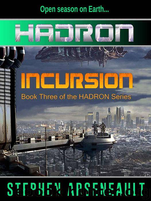HADRON Incursion by Arseneault Stephen