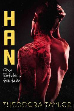 HAN: Her Ruthless Mistake: 50 Loving States, Delaware (Ruthless Triad Book 4) by Theodora Taylor