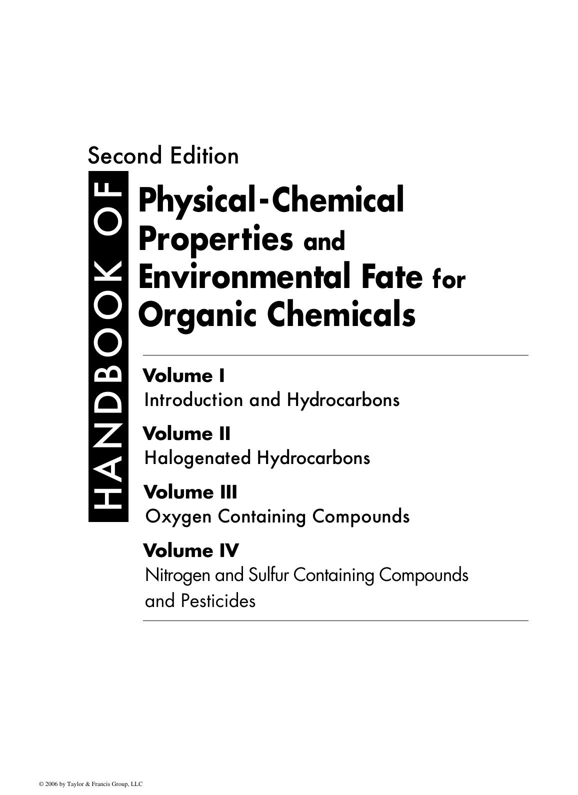 HANDBOOK OF Physical-Chemical Properties and Environmental Fate for Organic Chemicals: Second Edition, Volume I-IV by Donald Mackay Wan Ying Shiu Kuo-Ching Ma and Sum Chi Lee