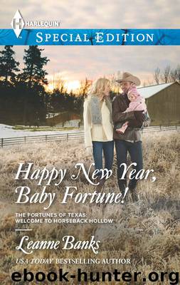 HAPPY NEW YEAR, BABY FORTUNE! by LEANNE BANKS