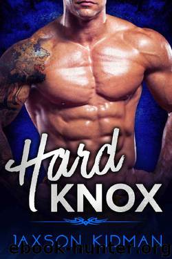 HARD KNOX by Jaxson Kidman