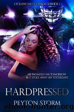 HARDPRESSED (Ocean Falls Trilogy Book 1) by Peyton Storm