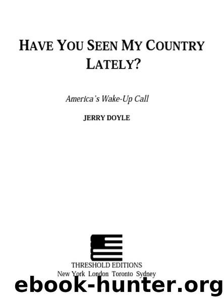 HAVE YOU SEEN MY COUNTRY LATELY? by JERRY DOYLE