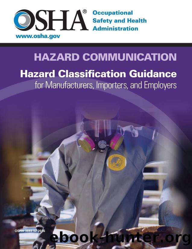 HAZARD COMMUNICATION: Hazard Classification Guidance for Manufacturers, Importers, and Employers by Unknown