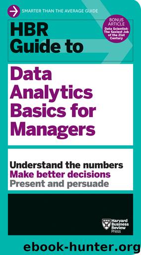 HBR Guide to Data Analytics Basics for Managers (HBR Guide Series) by Harvard Business Review