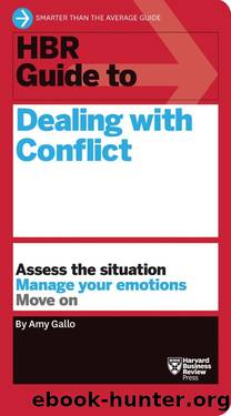 HBR Guide to Dealing With Conflict (HBR Guide Series) by Amy Gallo