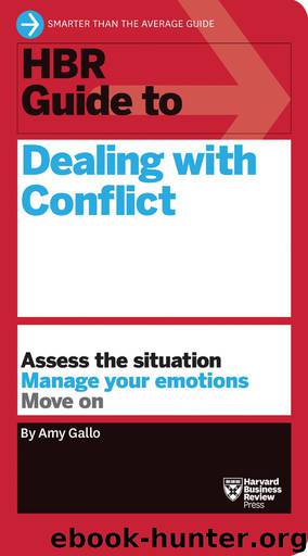 HBR Guide to Dealing with Conflict (HBR Guide Series) by Gallo Amy