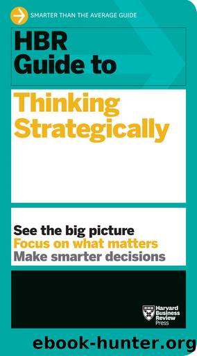 HBR Guide to Thinking Strategically (HBR Guide Series) by Harvard Business Review;
