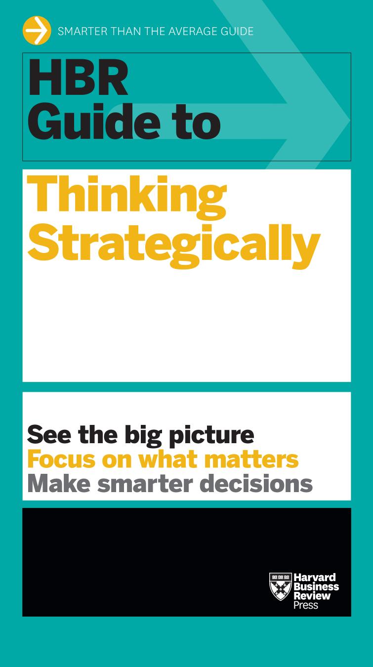 HBR Guide to Thinking Strategically by Harvard Business Review
