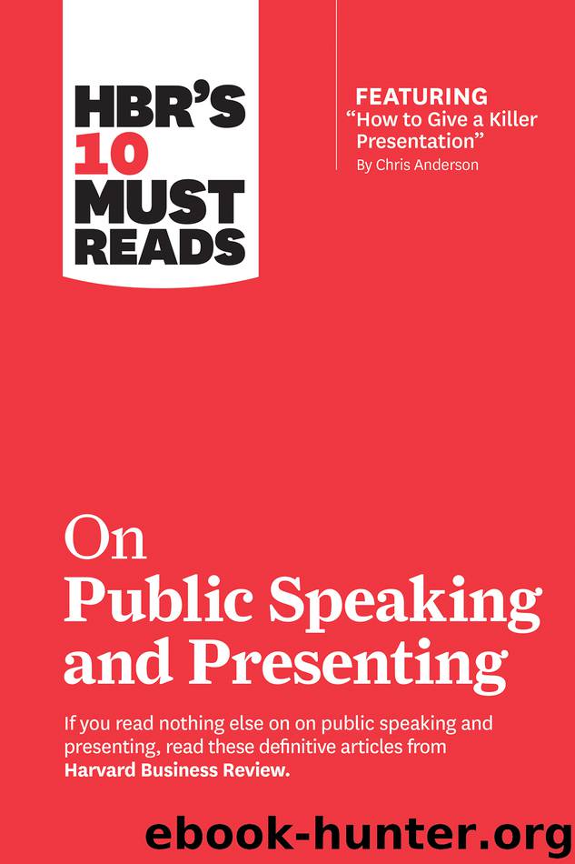 HBR's 10 Must Reads on Public Speaking and Presenting (with featured article "How to Give a Killer Presentation" By Chris Anderson) by unknow