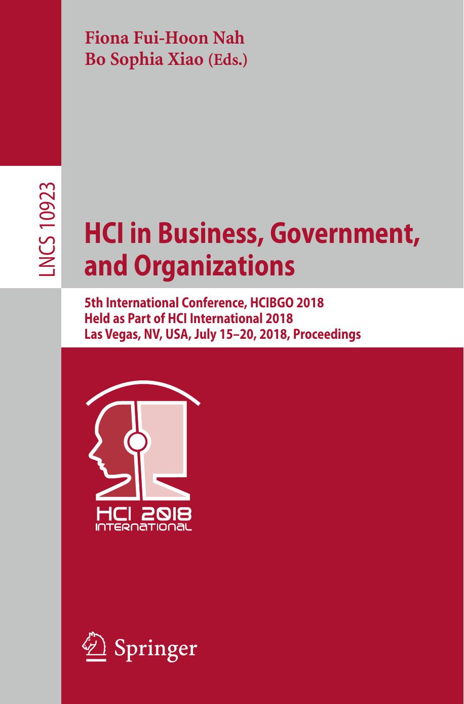HCI in Business, Government, and Organizations by Fiona Fui-Hoon Nah Bo Sophia Xiao