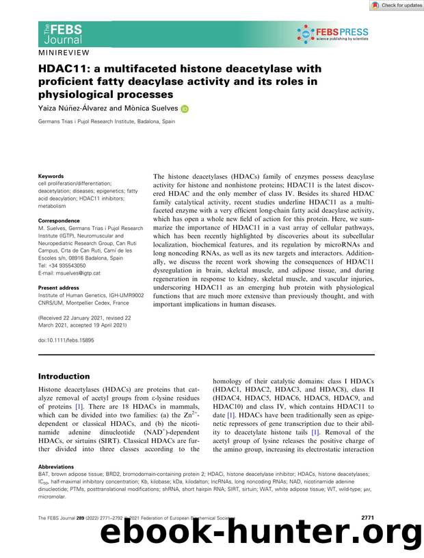 HDAC11: a multifaceted histone deacetylase with proficient fatty deacylase activity and its roles in physiological processes by Unknown