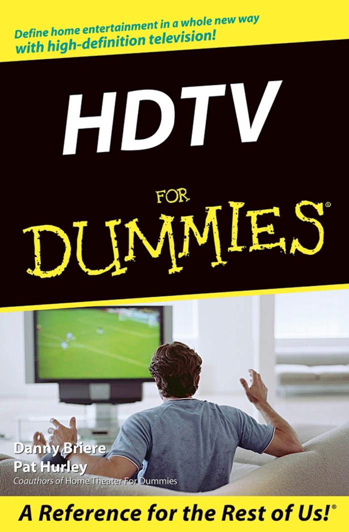 HDTV for Dummies by J Briere Daniel D.; Hurley Patrick