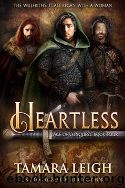 HEARTLESS: A Medieval Romance (Age of Conquest Book 4) by Tamara Leigh