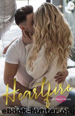 HEARTfire_All Heart Series by Tracie Douglas