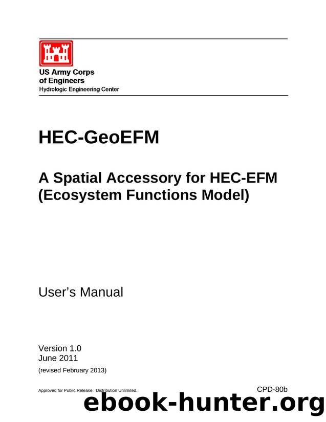 HEC-GeoEFM User's Manual by John T. Hickey