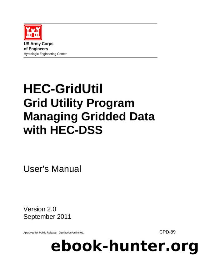 HEC-GridUtil User's Manual by Todd Steissberg; Matthew McPherson
