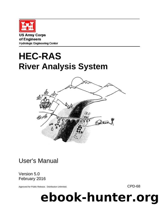 HEC-RAS User's Manual, CPD-68 by Gary Brunner CEIWR-HEC