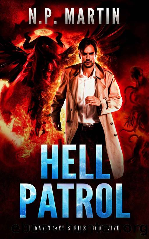 HELL PATROL (ETHAN DRAKE BOOK 5) by Martin N.P