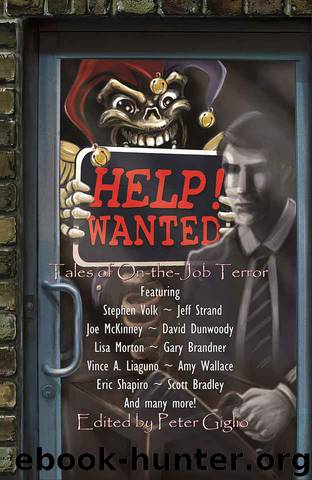 HELP! WANTED: Tales of On-The-Job Terror by unknow