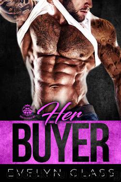 HER BUYER: Paulito Angels MC by Evelyn Glass