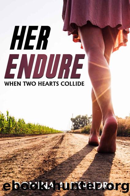 HER ENDURE: When Two Hearts Collide by Domina Alexandra