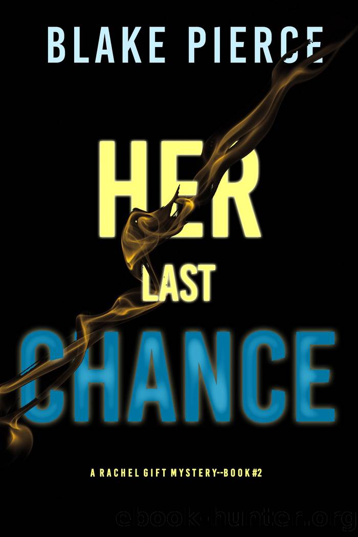 HER LAST CHANCE by Blake Pierce
