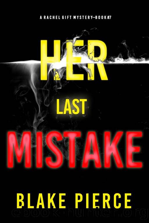 HER LAST MISTAKE by Blake Pierce