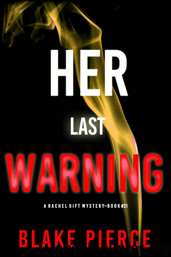 HER LAST WARNING by Blake Pierce