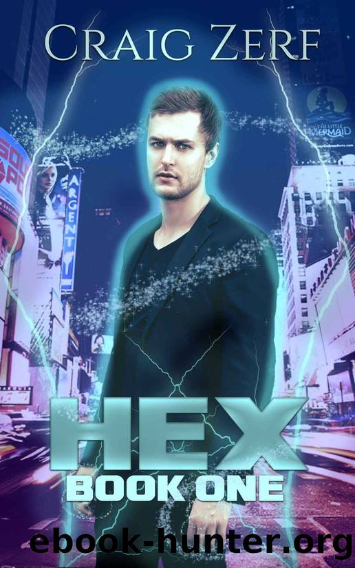 HEX Book 1: An urban Fantasy Novel - The Sholto Gunn series by Craig Zerf