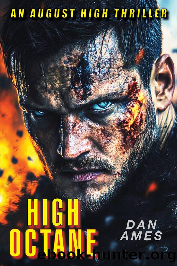 HIGH OCTANE by Dan Ames
