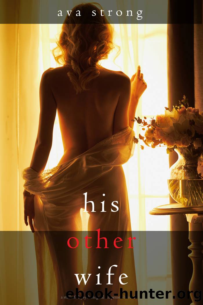 HIS OTHER WIFE by Ava Strong