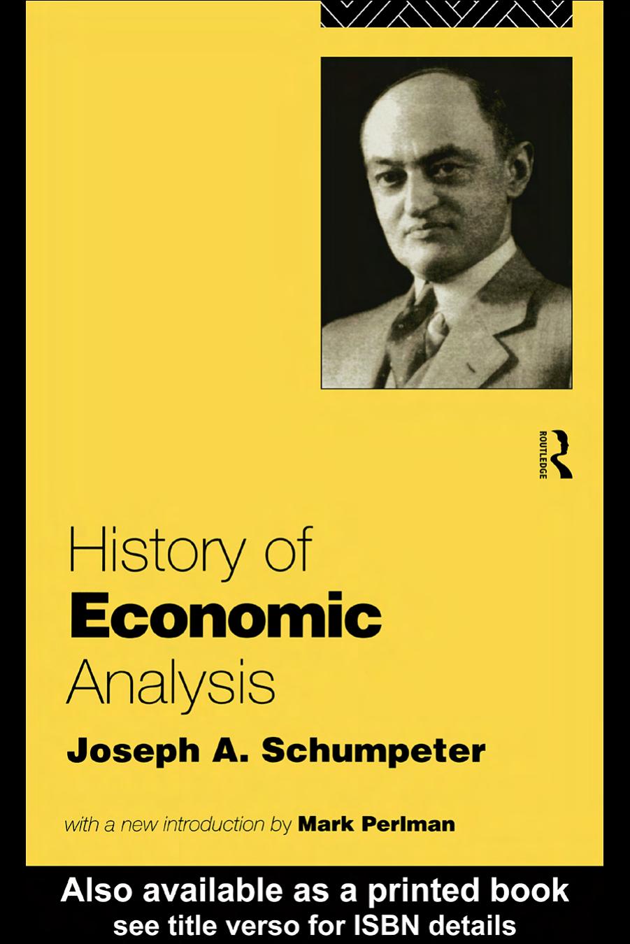 HISTORY OF ECONOMIC ANALYSIS by JOSEPH A.SCHUMPETER