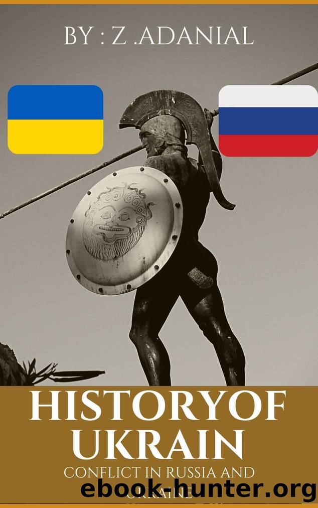 HISTORY OF UKRAIN by DANIAL Z .A