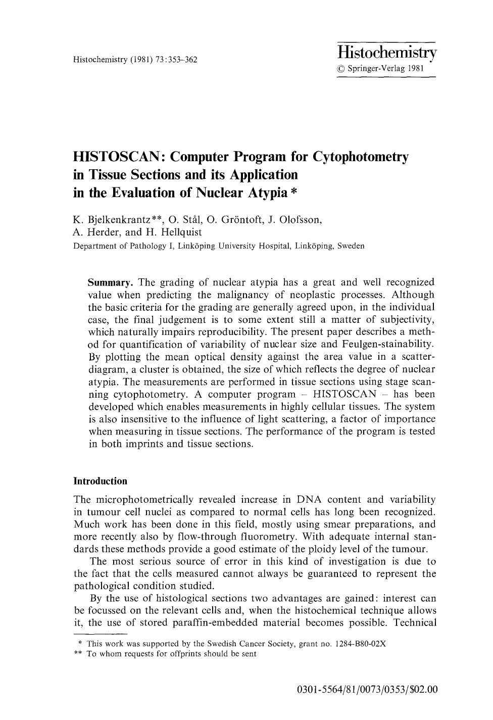 HISTOSCAN: Computer program for cytophotometry in tissue sections and its application in the evaluation of nuclear atypia by Unknown