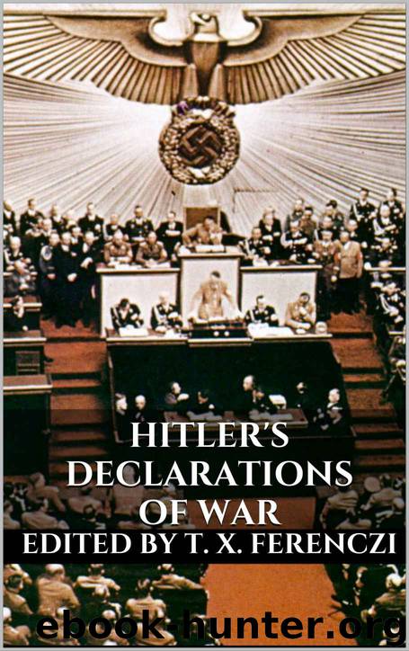 HITLER'S DECLARATIONS OF WAR by ADOLF HITLER