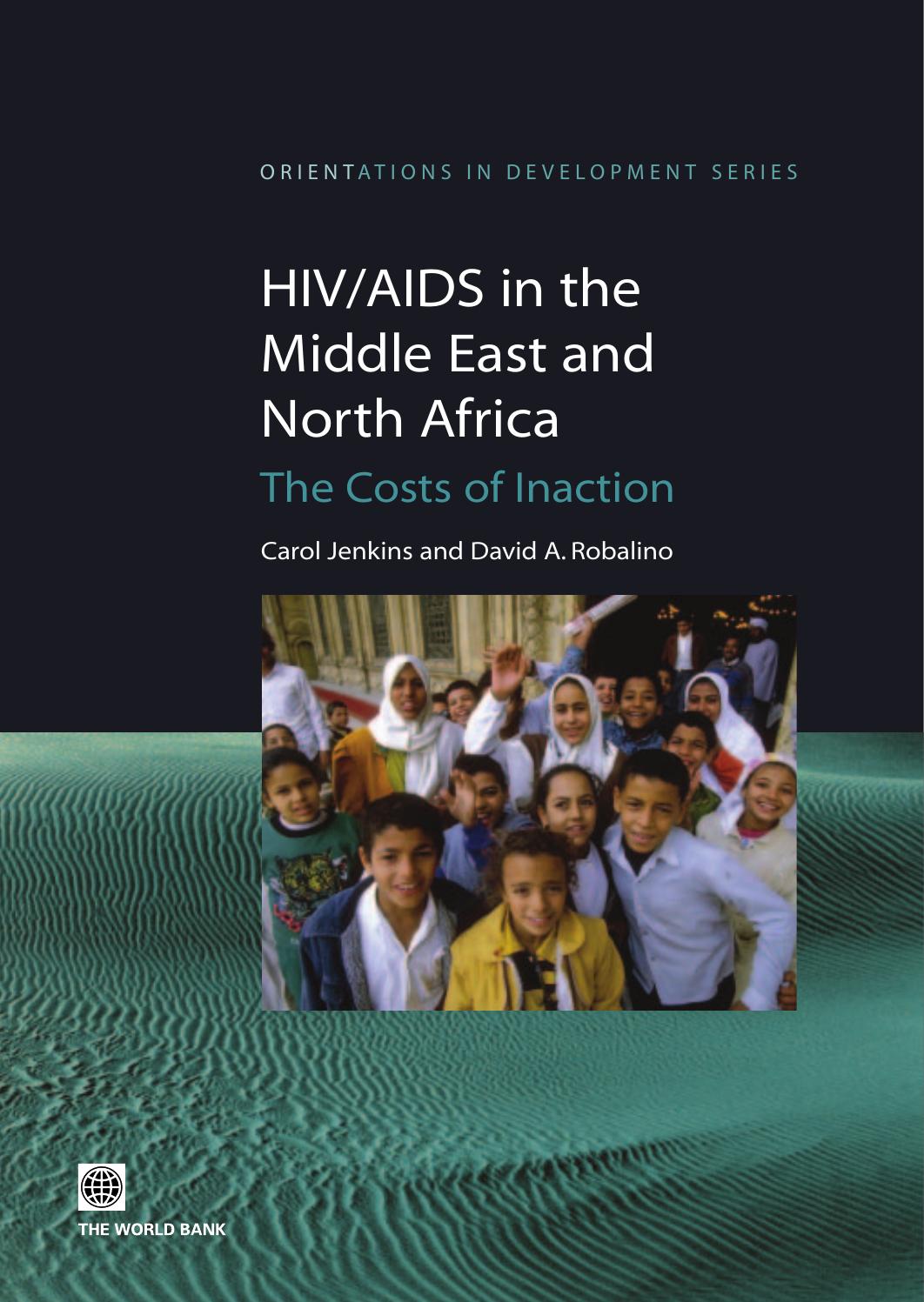 HIV AIDS in the Middle East And North Africa: The Costs of Inaction (Orientations in Development Series) by Carol Jenkins David A. Robalino